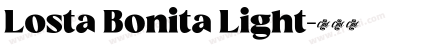 Losta Bonita Light字体转换 Losta Bonita Light字体转换